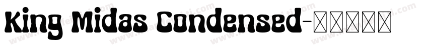 King Midas Condensed字体转换